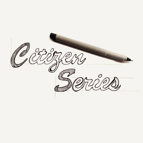 Citizen Series